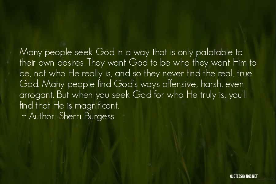 Offensive Quotes By Sherri Burgess