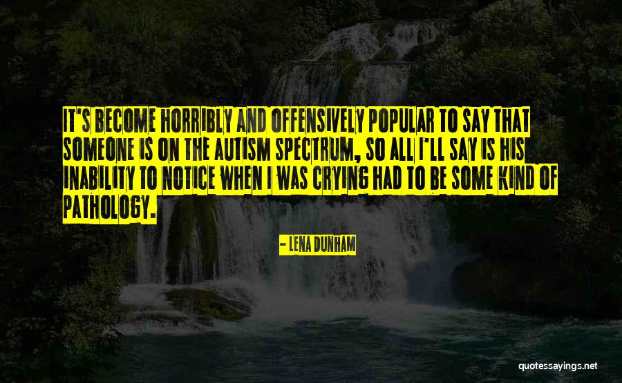 Offensively Quotes By Lena Dunham Offensively Quotes By Lena Dunham