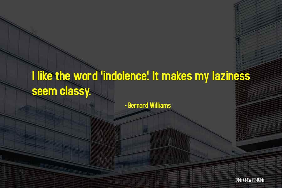 Offer 2013 Quotes By Bernard Williams Offer 2013 Quotes By Bernard Williams