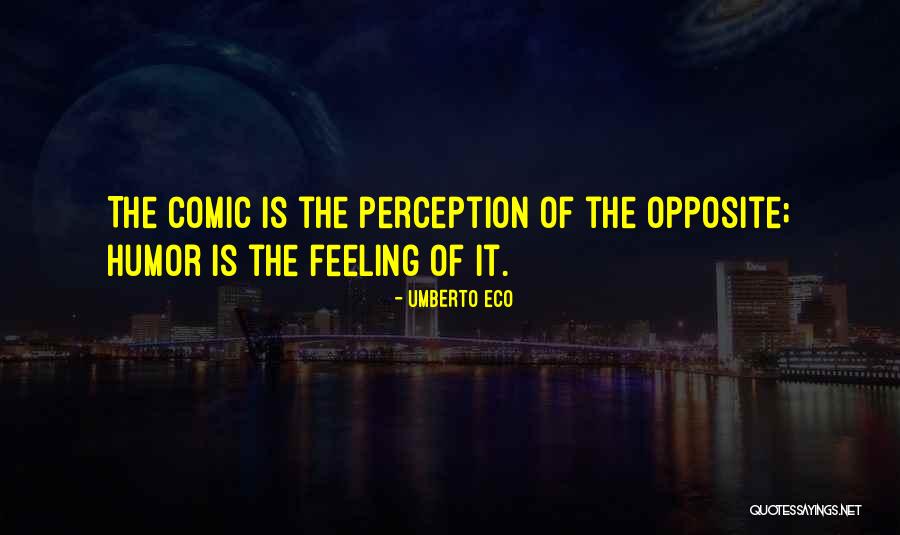 Offer 2013 Quotes By Umberto Eco Offer 2013 Quotes By Umberto Eco