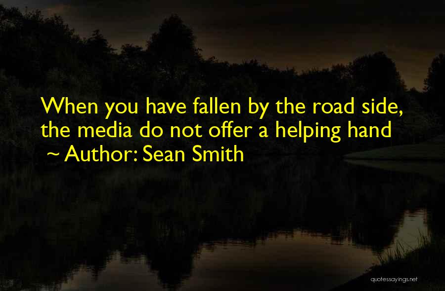 Offer A Helping Hand Quotes By Sean Smith