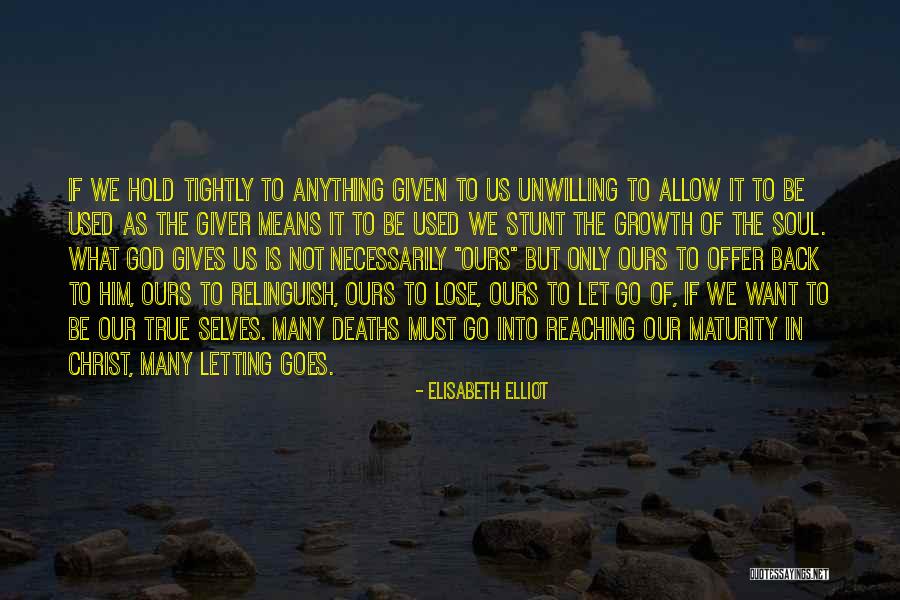 Offer From One Unwilling Quotes By Elisabeth Elliot Offer From One Unwilling Quotes By Elisabeth Elliot