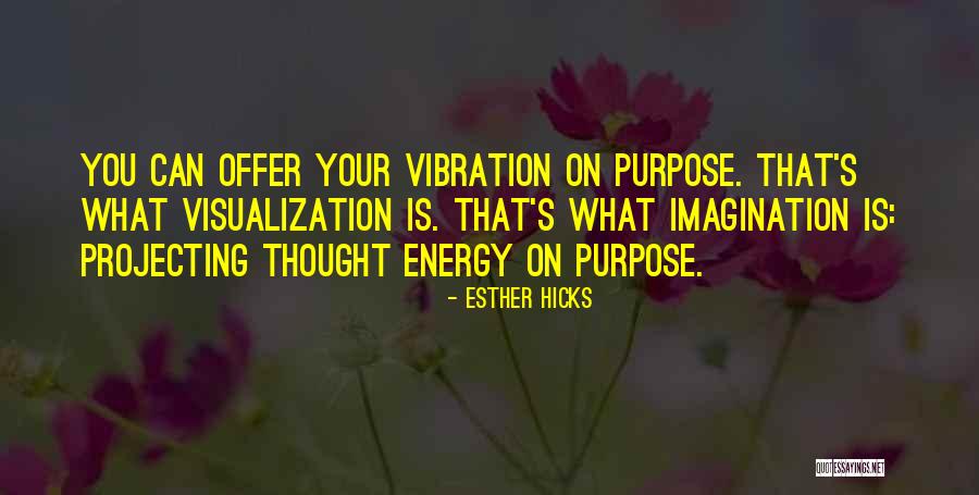 Offer Quotes By Esther Hicks