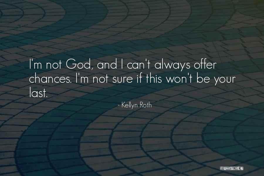 Offer Quotes By Kellyn Roth