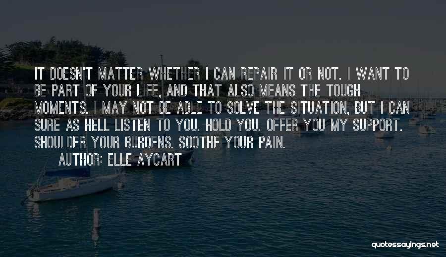 Offer Support Quotes By Elle Aycart