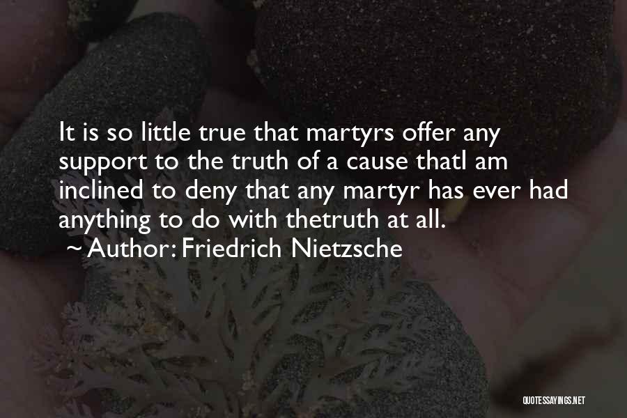 Offer Support Quotes By Friedrich Nietzsche