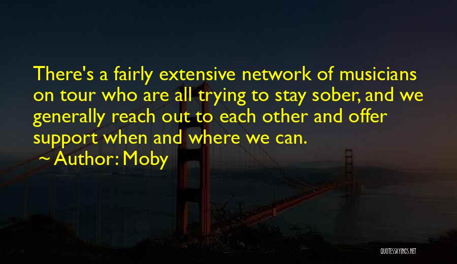 Offer Support Quotes By Moby