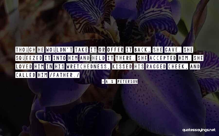 Offer Your Other Cheek Quotes By A.S. Peterson Offer Your Other Cheek Quotes By A.S. Peterson