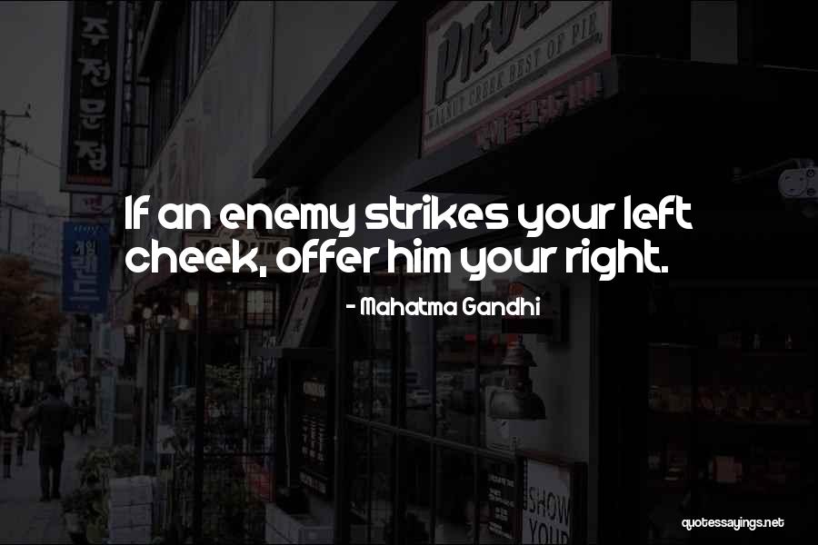 Offer Your Other Cheek Quotes By Mahatma Gandhi