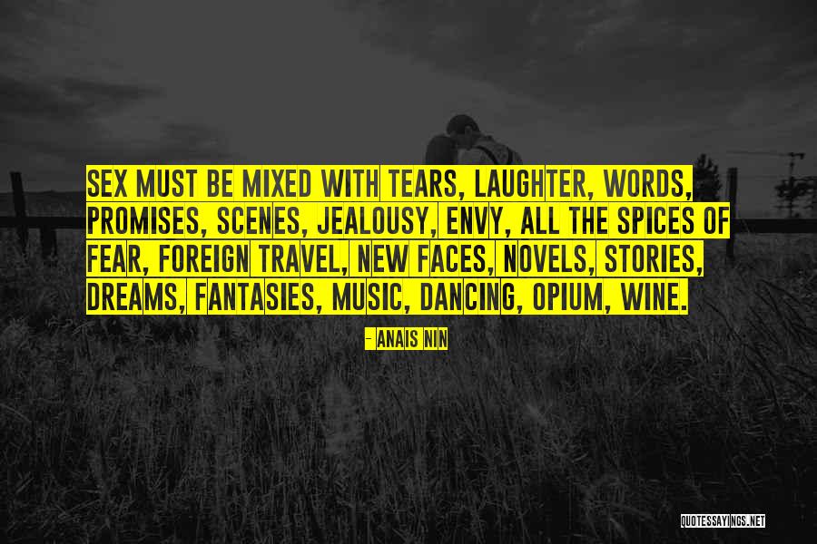 Offerdahls Quotes By Anais Nin Offerdahls Quotes By Anais Nin