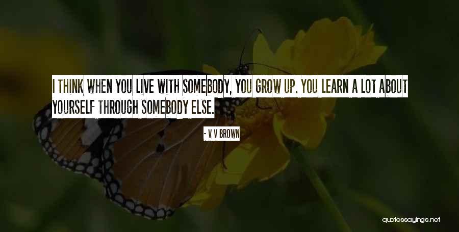 Offerdahls Weston Quotes By V V Brown Offerdahls Weston Quotes By V V Brown