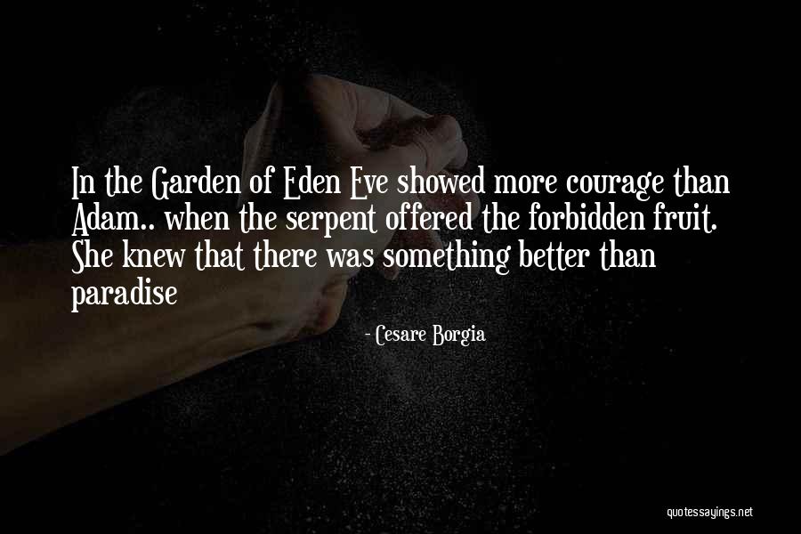 Offered Quotes By Cesare Borgia Offered Quotes By Cesare Borgia