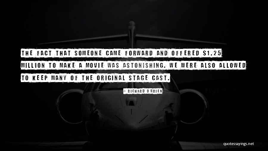 Offered Quotes By Richard O'Brien Offered Quotes By Richard O'Brien