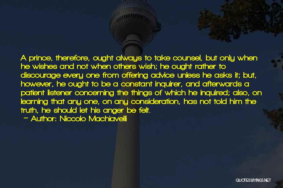 Offering Advice Quotes By Niccolo Machiavelli