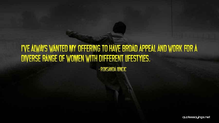 Offering From Women Quotes By Roksanda Ilincic Offering From Women Quotes By Roksanda Ilincic