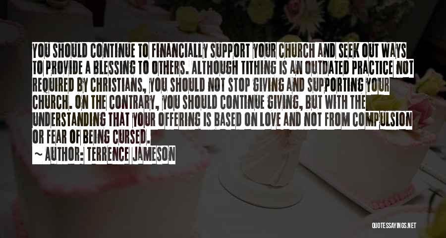 Offering Support Quotes By Terrence Jameson