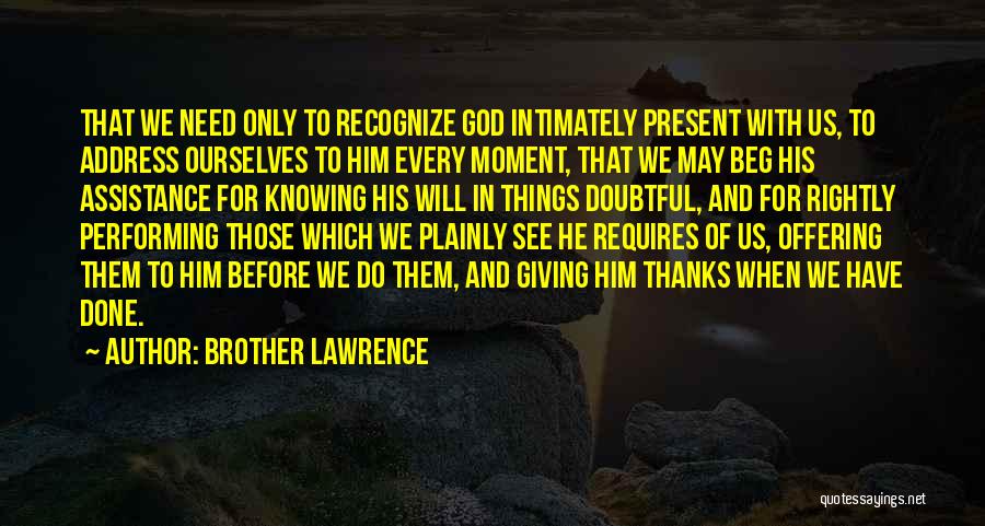 Offering To God Quotes By Brother Lawrence