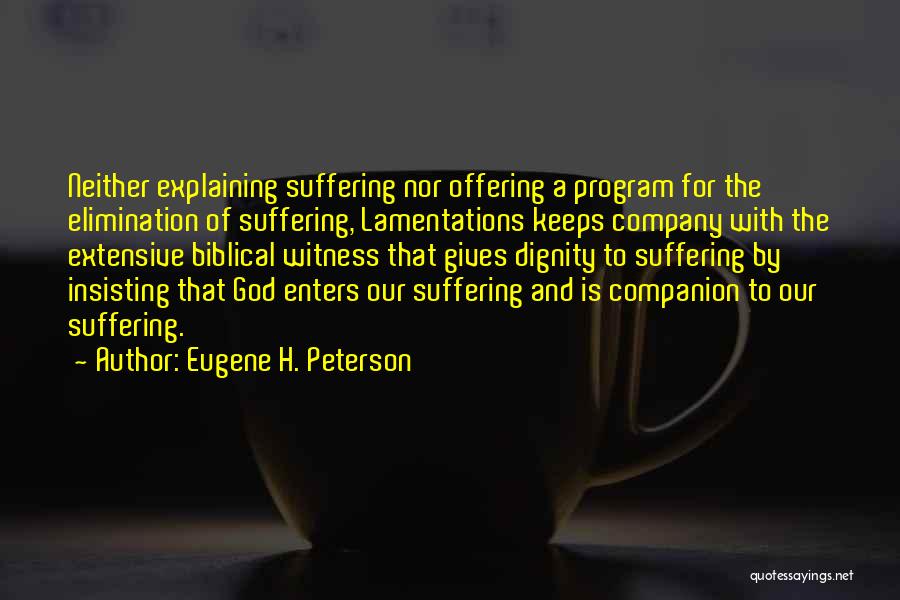 Offering To God Quotes By Eugene H. Peterson