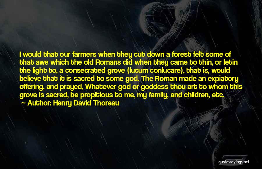 Offering To God Quotes By Henry David Thoreau