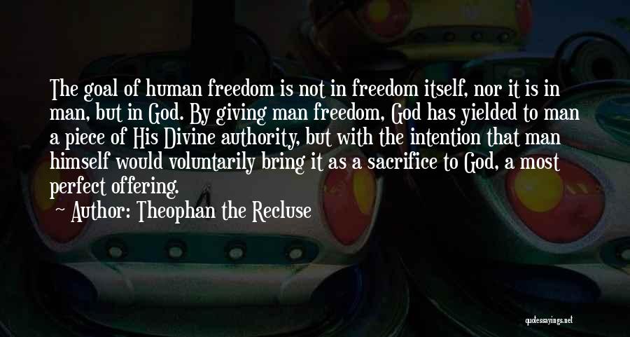 Offering To God Quotes By Theophan The Recluse