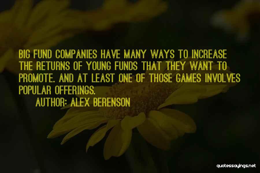 Offerings Quotes By Alex Berenson