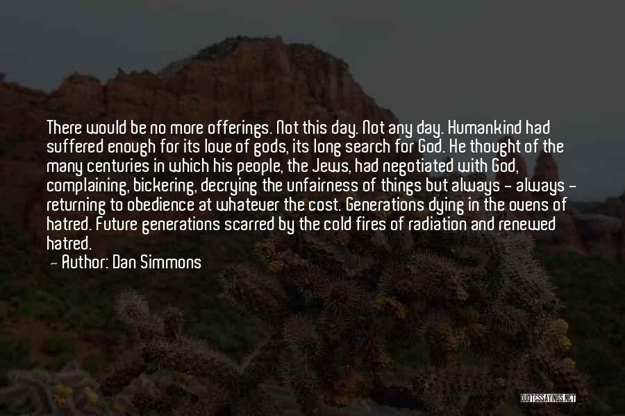 Offerings Quotes By Dan Simmons