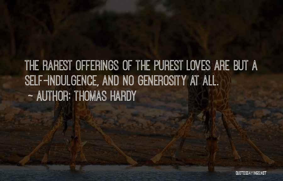 Offerings Quotes By Thomas Hardy