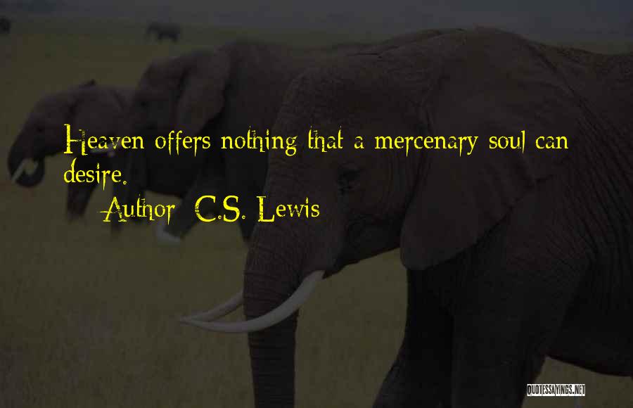 Offers Quotes By C.S. Lewis