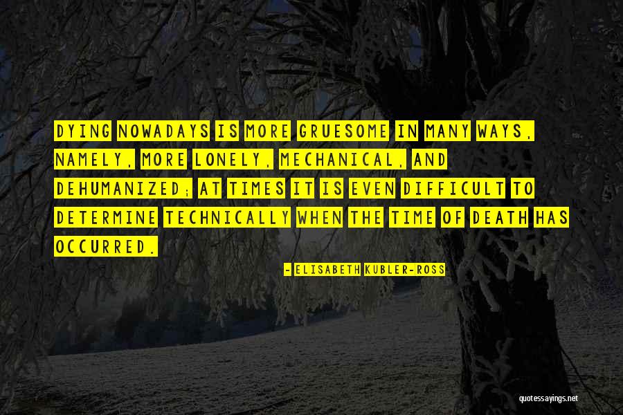 Offertes Aannemers Quotes By Elisabeth Kubler-Ross Offertes Aannemers Quotes By Elisabeth Kubler-Ross
