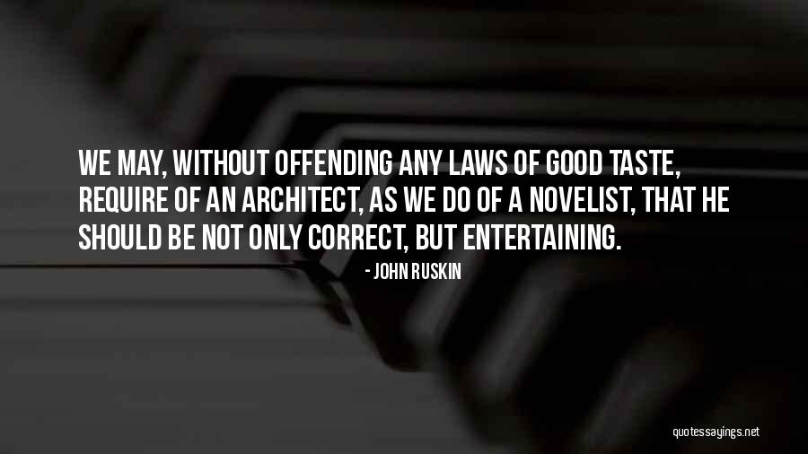 Offhand Rifle Quotes By John Ruskin Offhand Rifle Quotes By John Ruskin