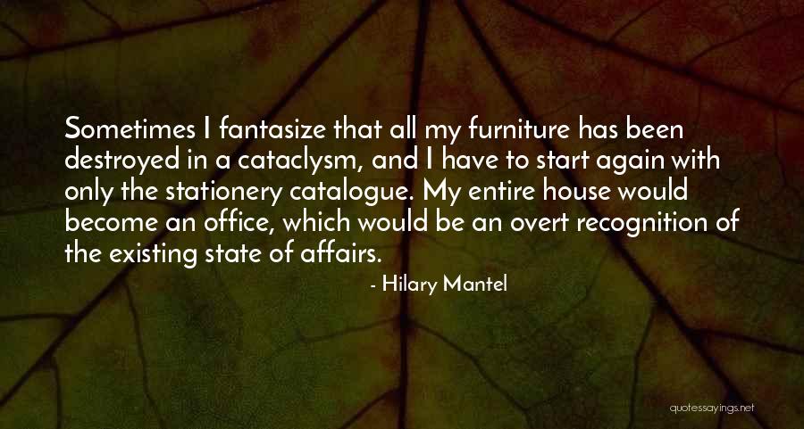 Office Affairs Quotes By Hilary Mantel