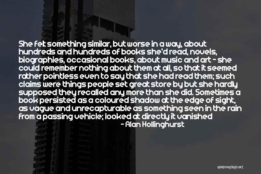 Office Art Quotes By Alan Hollinghurst Office Art Quotes By Alan Hollinghurst