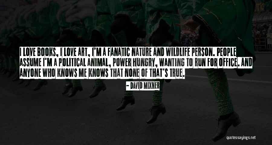 Office Art Quotes By David Mixner Office Art Quotes By David Mixner
