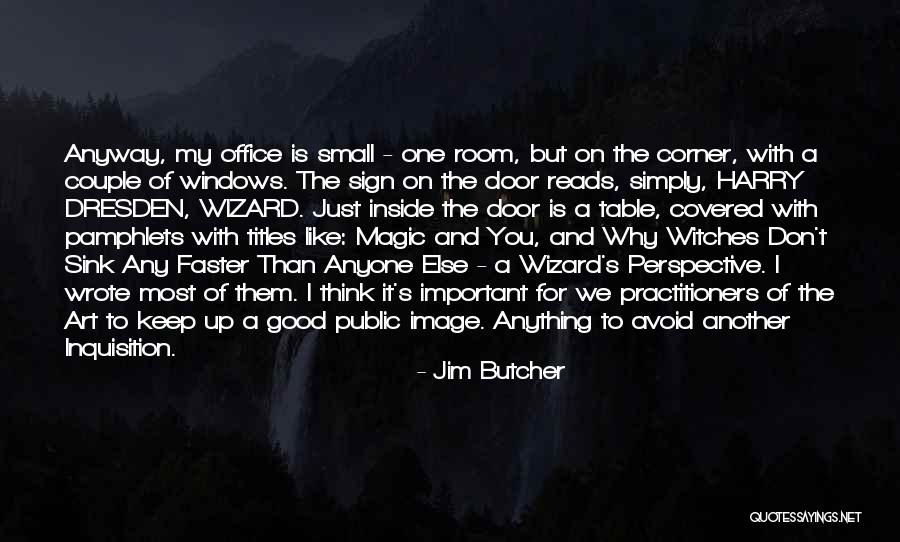Office Art Quotes By Jim Butcher Office Art Quotes By Jim Butcher