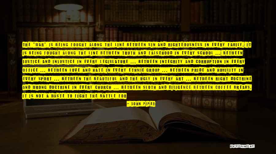 Office Art Quotes By John Piper Office Art Quotes By John Piper