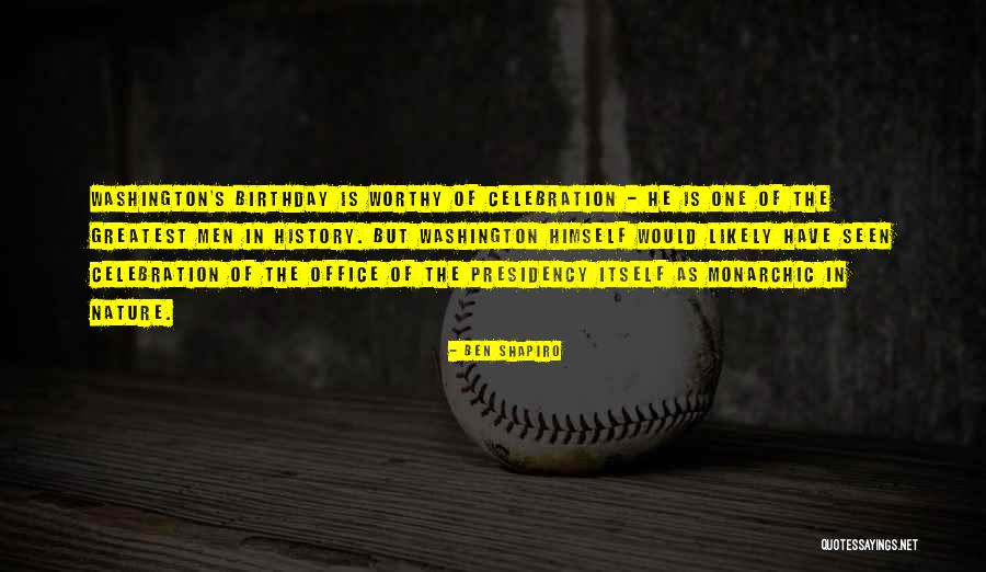 Office Birthday Quotes By Ben Shapiro Office Birthday Quotes By Ben Shapiro