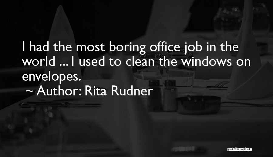 Office Clean Up Quotes By Rita Rudner