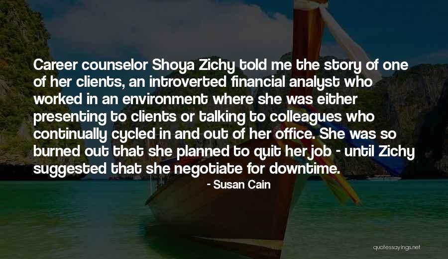 Office Colleagues Quotes By Susan Cain Office Colleagues Quotes By Susan Cain