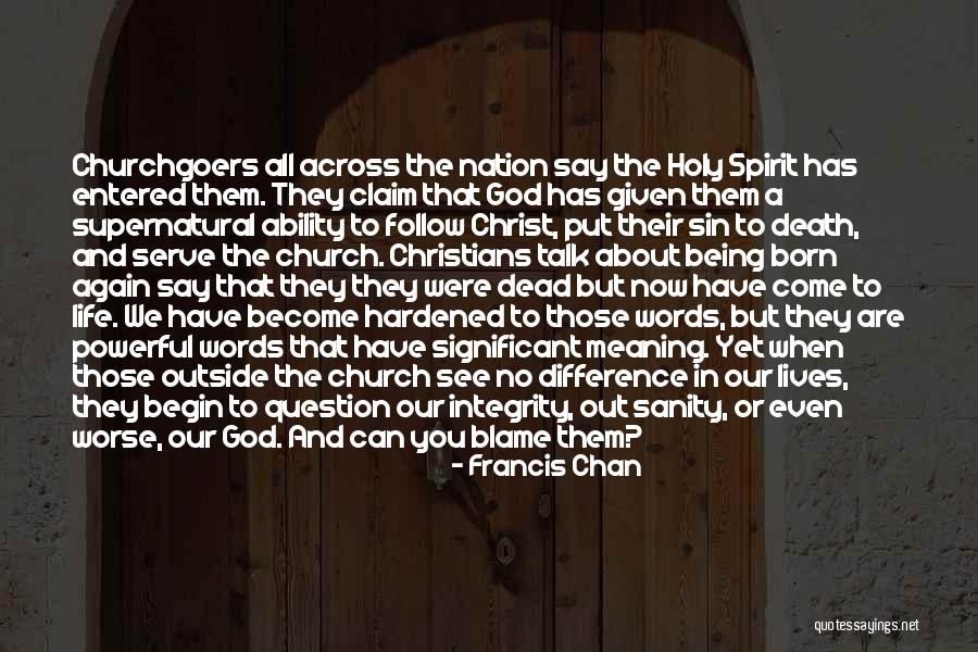 Office Customer Loyalty Quotes By Francis Chan Office Customer Loyalty Quotes By Francis Chan