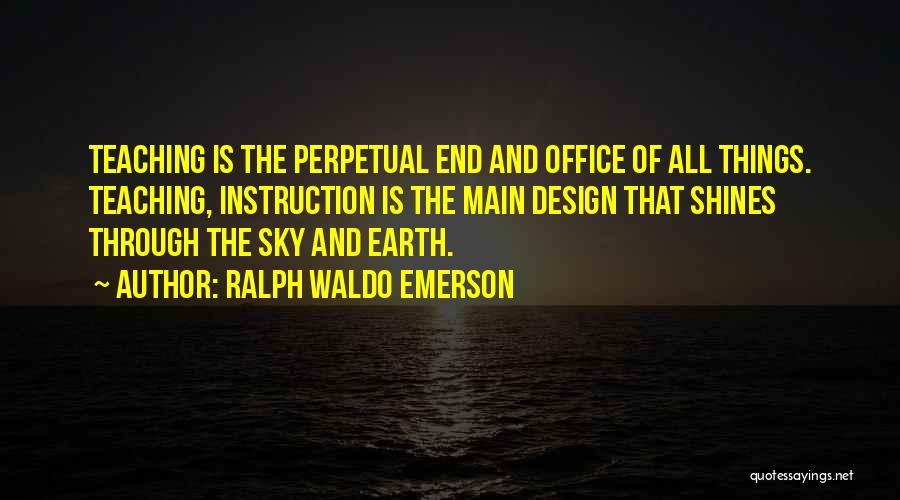 Office Design Quotes By Ralph Waldo Emerson