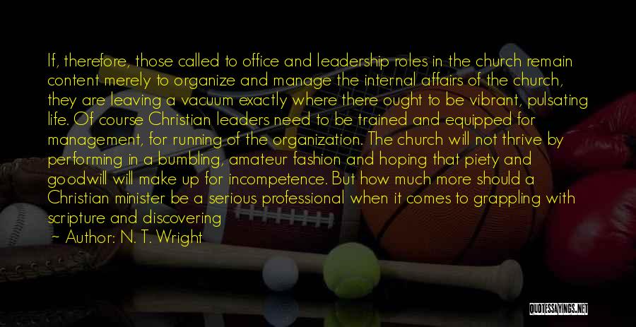 Office Fashion Quotes By N. T. Wright