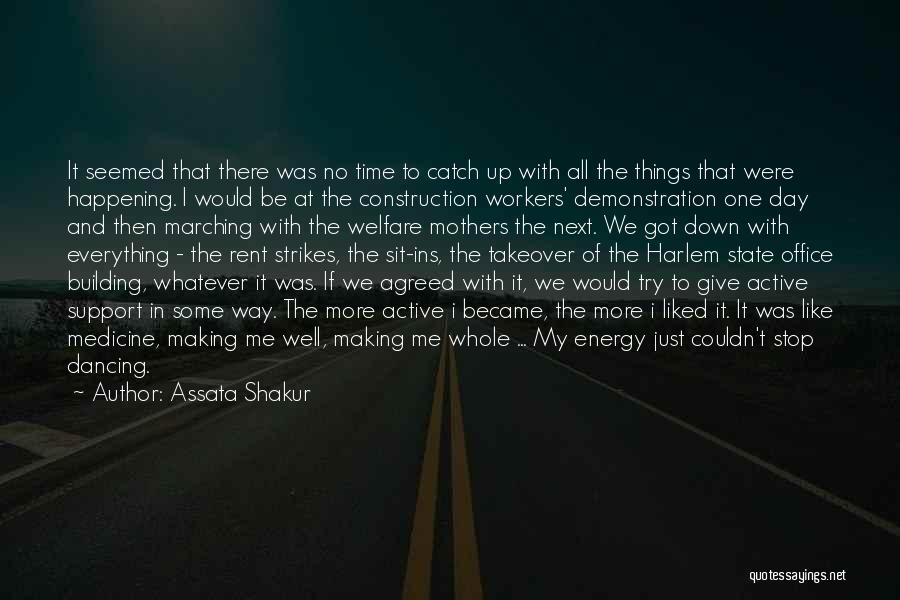 Office Friends Quotes By Assata Shakur Office Friends Quotes By Assata Shakur