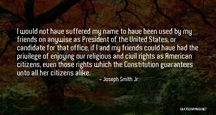 Office Friends Quotes By Joseph Smith Jr.