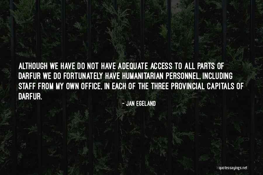 Office Jan Quotes By Jan Egeland Office Jan Quotes By Jan Egeland