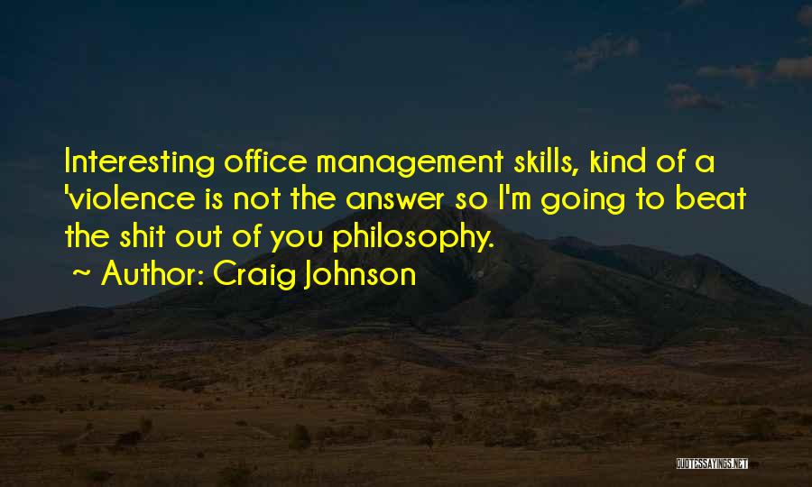 Office Management Quotes By Craig Johnson