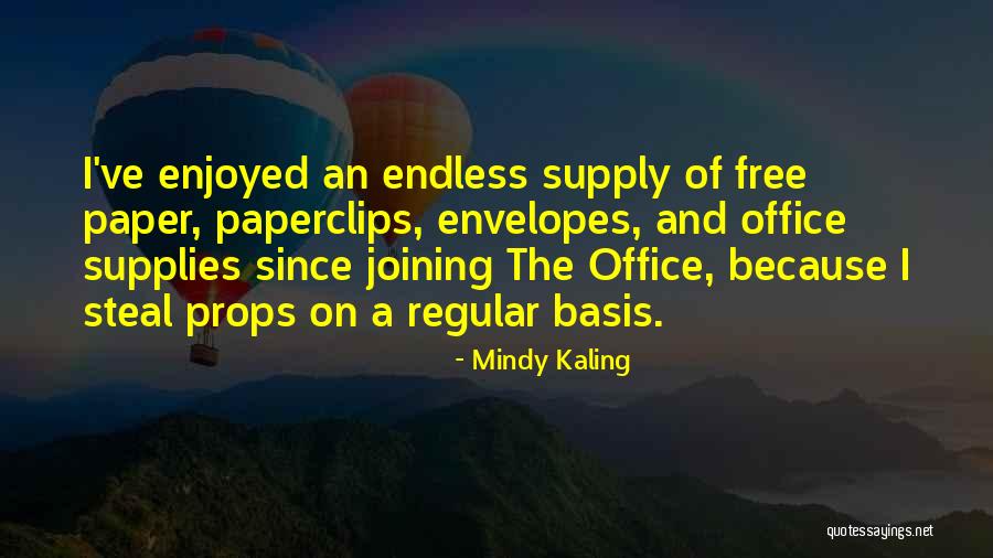 Office Mindy Quotes By Mindy Kaling Office Mindy Quotes By Mindy Kaling