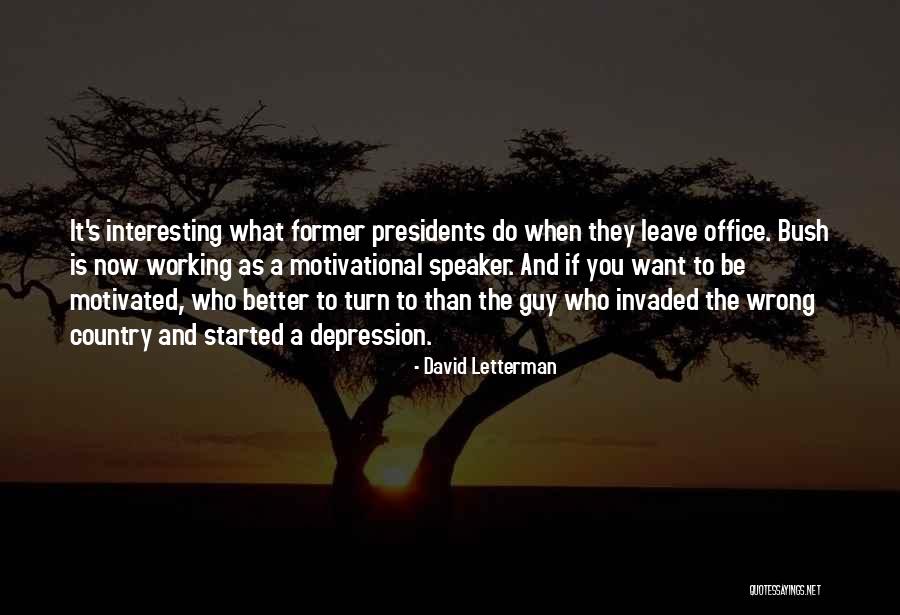 Office Motivational Quotes By David Letterman Office Motivational Quotes By David Letterman