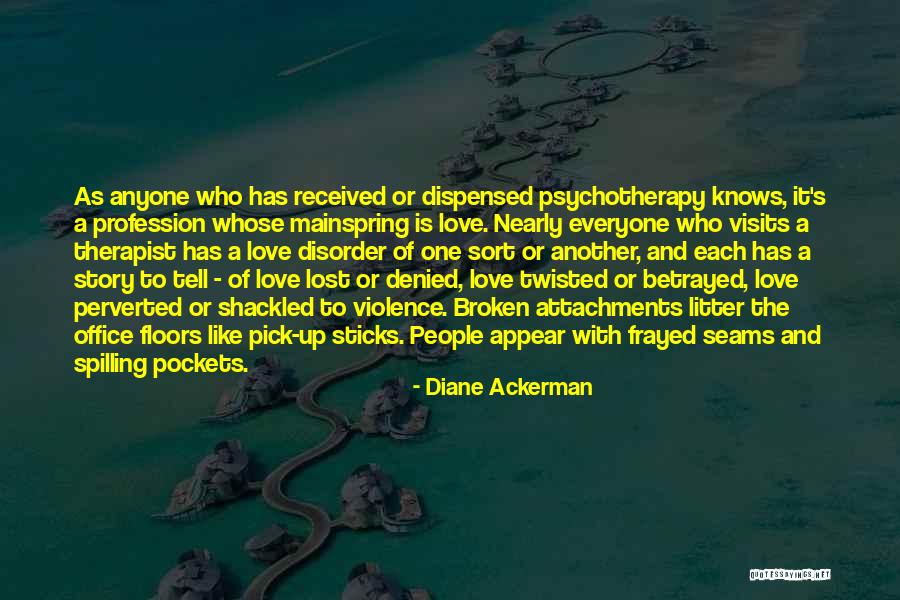 Office Office Quotes By Diane Ackerman Office Office Quotes By Diane Ackerman