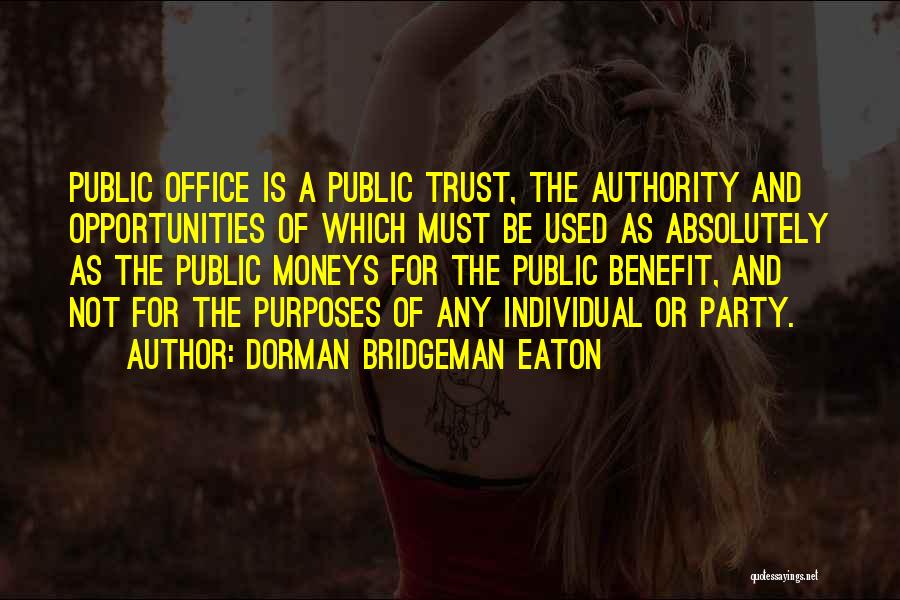 Office Office Quotes By Dorman Bridgeman Eaton