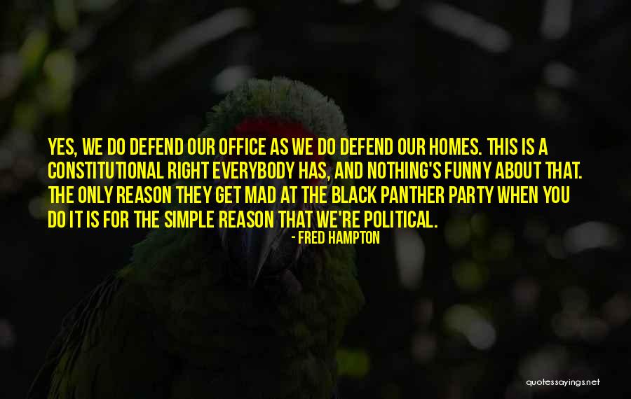 Office Office Quotes By Fred Hampton Office Office Quotes By Fred Hampton